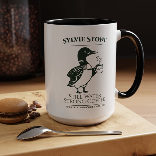 Sylvie Stone Coffee Mug – Still Water Strong Coffee | Loonie Loons Collection