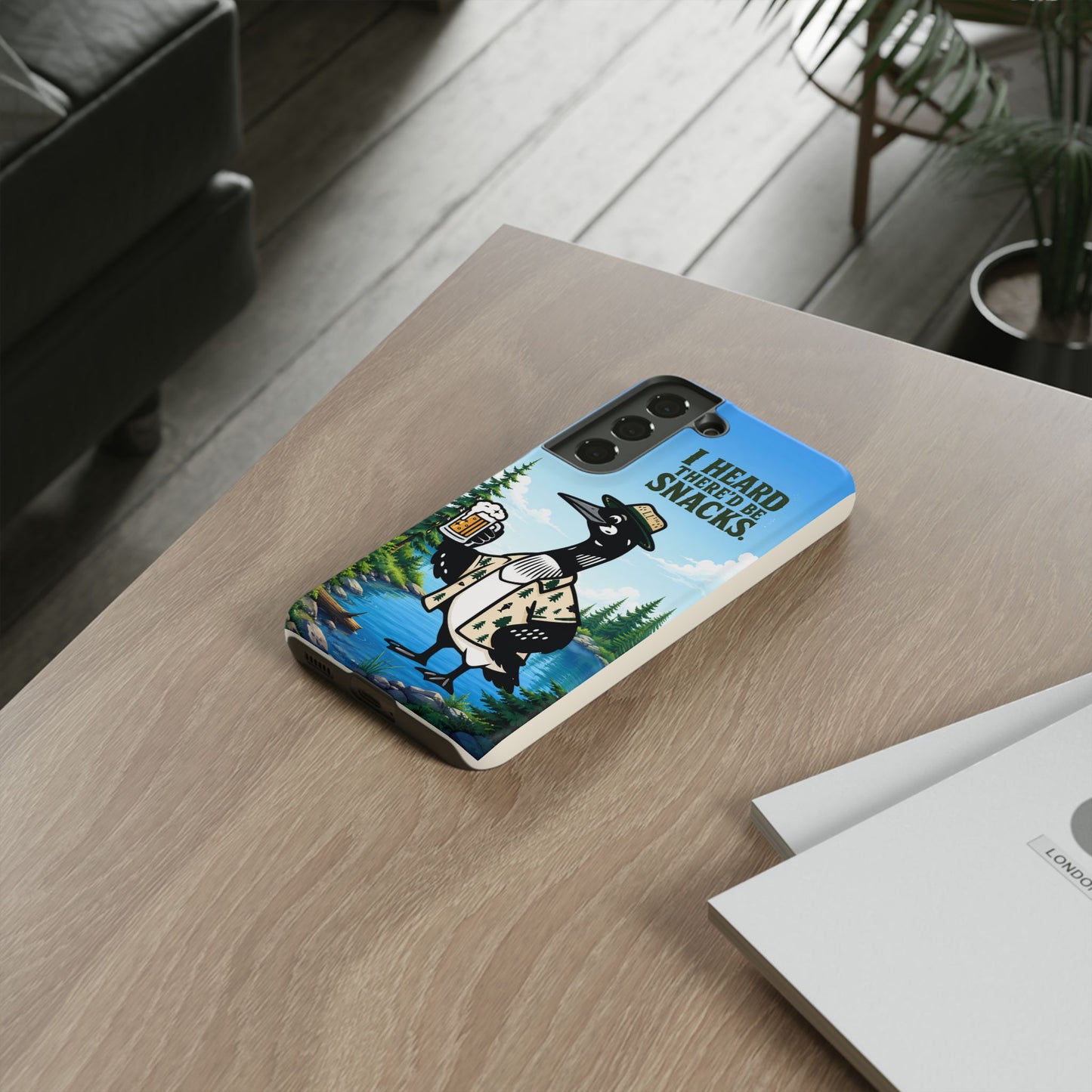 Phone Case — 'I Heard There'd Be Snacks' Rustic Drinking Loon Design
