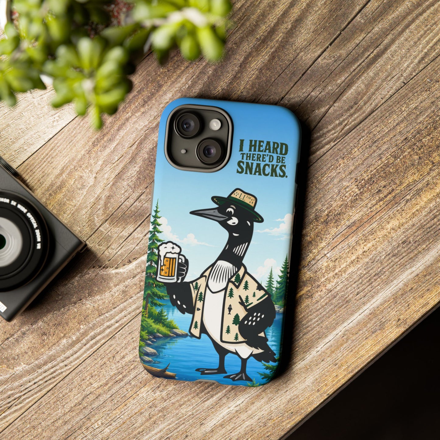 Phone Case — 'I Heard There'd Be Snacks' Rustic Drinking Loon Design
