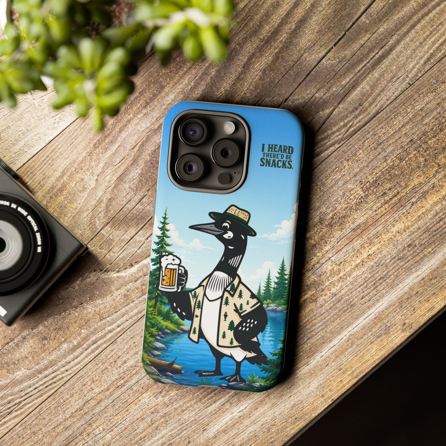 Phone Case — 'I Heard There'd Be Snacks' Rustic Drinking Loon Design